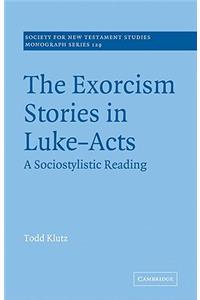 The Exorcism Stories in Luke-Acts