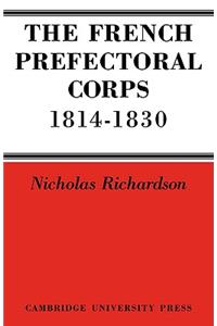 French Prefectorial Corps 1814-1830