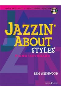 Jazzin' about Styles for Piano / Keyboard