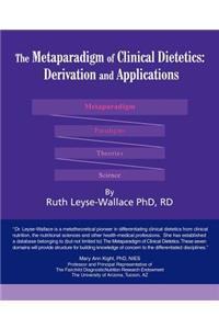 The Metaparadigm of Clinical Dietetics