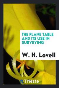 Plane Table and Its Use in Surveying