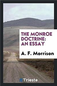The Monroe Doctrine: An Essay