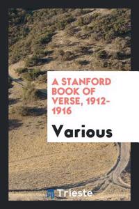 A Stanford Book of Verse, 1912-1916