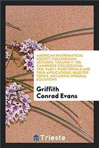 AMERICAN MATHEMATICAL SOCIETY COLLOQUIUM