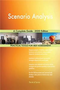 Scenario Analysis A Complete Guide - 2020 Edition