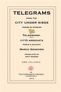 Telegrams from the City under Siege