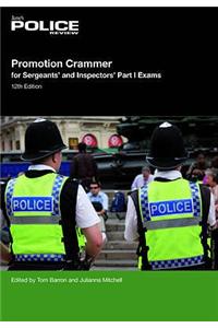 Promotion Crammer for Sergeants and Inspectors Part 1 Exams