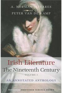 Irish Literature the Nineteenth Century Volume I