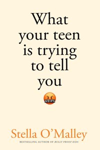 What Your Teen is Trying to Tell You