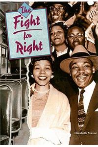 Steck-Vaughn Power Up!: Leveled Readers Grades 6 - 8 Fight for Right, the