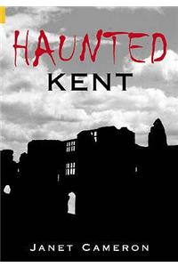 Haunted Kent