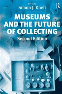 Museums and the Future of Collecting