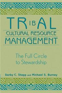 Tribal Cultural Resource Management
