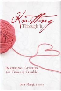 Knitting Through it