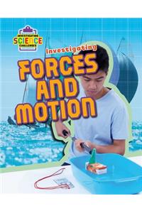 Investigating Forces and Motion