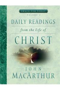 Daily Readings from the Life of Christ, Volume 3: Volume 3