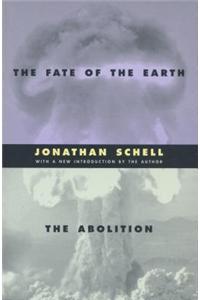 The Fate of the Earth and The Abolition