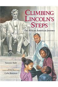 Climbing Lincoln's Steps