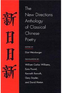 The New Directions Anthology of Classical Chinese Poetry