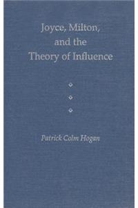 Joyce, Milton and the Theory of Influence
