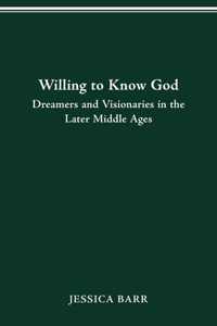 Willing to Know God