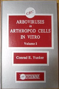 Arboviruses/arthr Cells/vitro Sold As A 2-volume Set Only: Arboviruses ARTHR Cells Vitro Vol 1