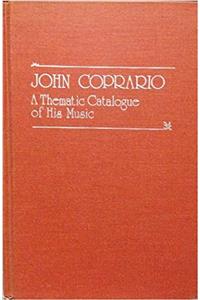 John Coprario – A Thematic Catalogue of His Musick (Thematic Catalogues)