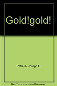 Gold!gold!