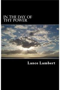 In the Day of Thy Power