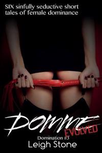 Domme Evolved