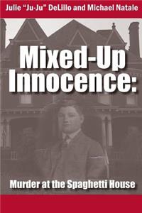 Mixed-Up Innocence