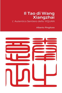 Il Tao di Wang Xiangzhai
