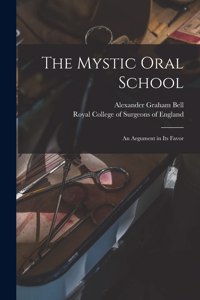 Mystic Oral School