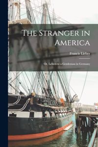 The Stranger in America