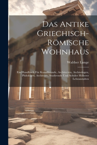 Antike Griechisch-Römische Wohnhaus