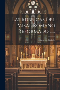 Rubricas Del Misal Romano Reformado ......