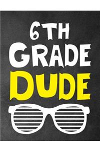 6th Grade Dude