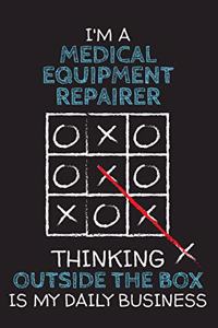 I'm a MEDICAL EQUIPMENT REPAIRER