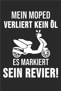 Mein Moped Verliert Kein Öl Es Markiert Sein Revier