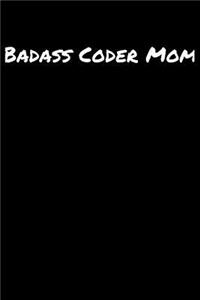 Badass Coder Mom
