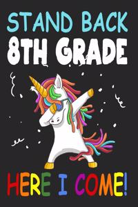 Stand Back 8th Grade Here I Come!