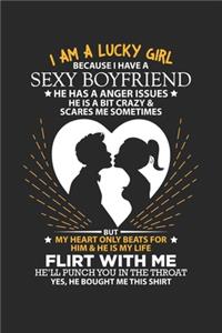 I am a lucky girl because I have a sexy boyfriend