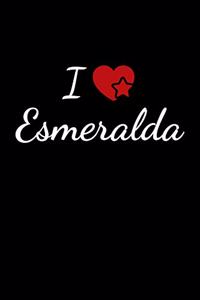 I love Esmeralda