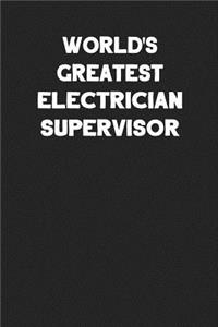 World's Greatest Electrician Supervisor