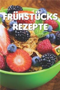 Frühstücks Rezepte