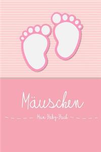 Mäuschen - Mein Baby-Buch