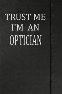 Trust Me I'm an Optician