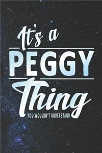 It's a Peggy Thing You Wouldn't Understand