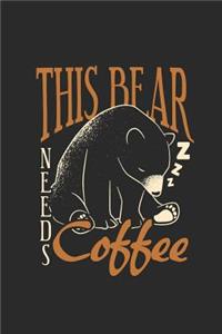 This Bear Needs Coffee