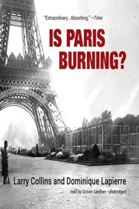Is Paris Burning? Lib/E
